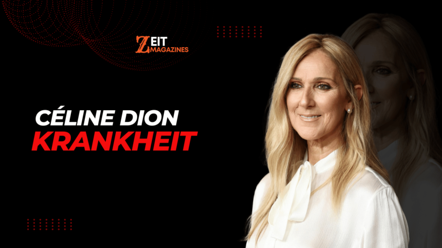 céline dion krankheit