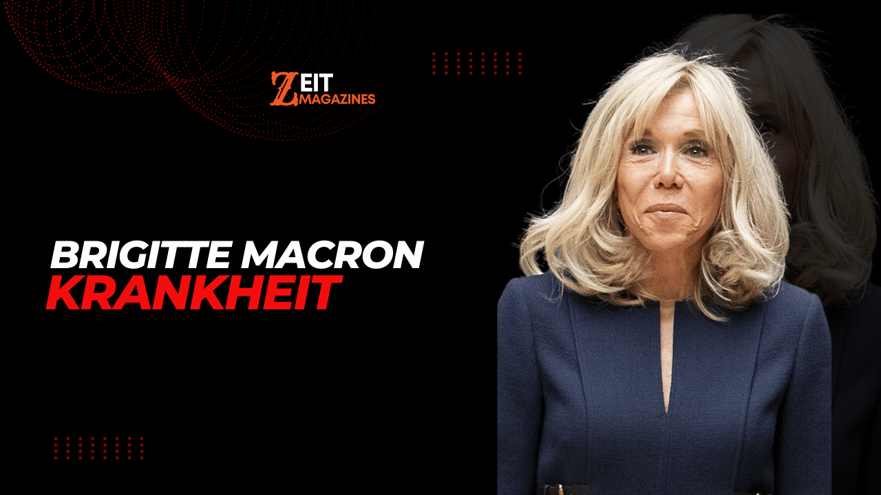 Brigitte Macron Krankheit